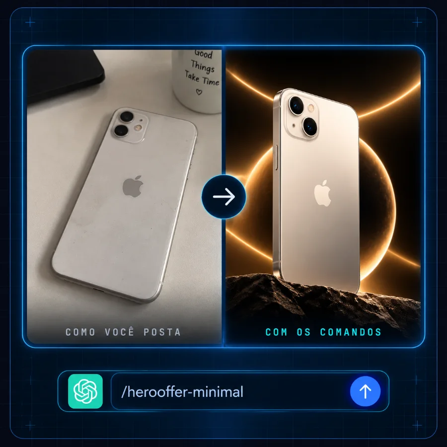 Antes e depois do /herooffer-minimal: o celular usado vira hero shot de lançamento